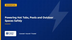 Powering Hot Tubs, Pools and Outdoor Spaces Safely