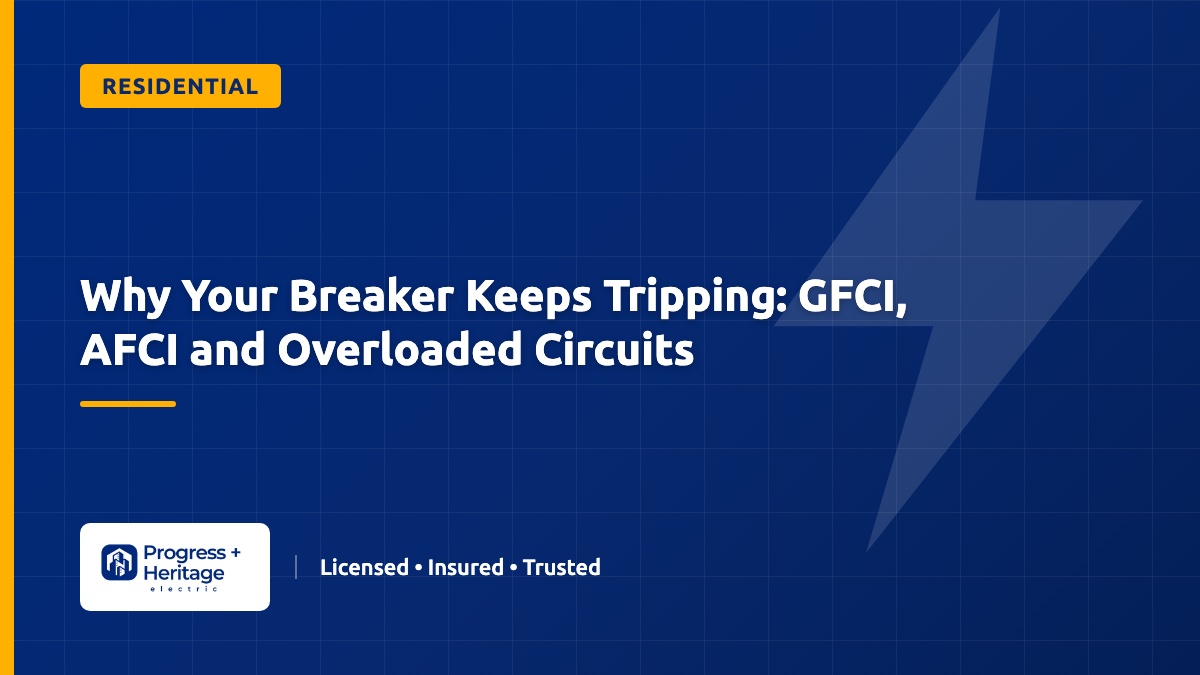 Why Your Breaker Keeps Tripping: GFCI, AFCI and Overloaded Circuits